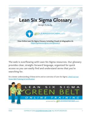 Lean Six Sigma Glossary Brought to You By