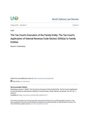 The Tax Court's Execution of the Family Entity: the Tax Court's Application of Internal Revenue Code Section 2036(A) to Family Entities