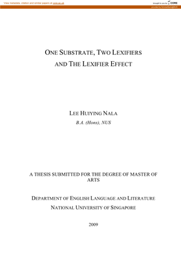 One Substrate, Two Lexifiers and the Lexifier Effect