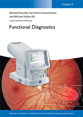 Functional Diagnostics 1 P8.1 Diﬀerential Light Sensitivity 1 P8.2 Luminance 1 Functional Diagnostics 1