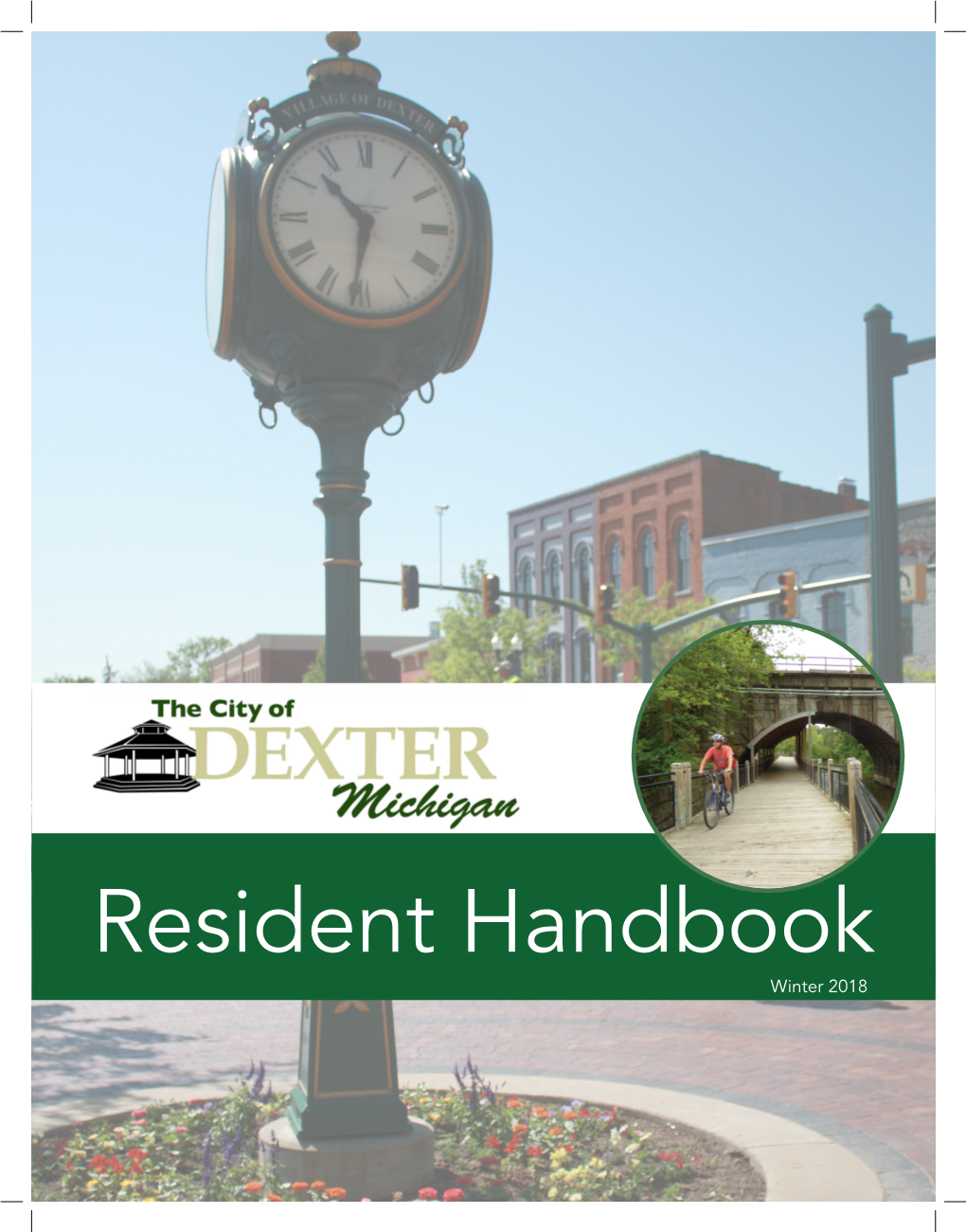 Resident Handbook Winter 2018 WELCOME to DEXTER!