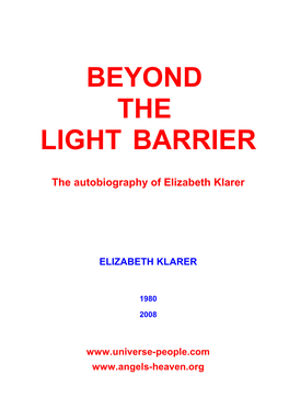 Beyond the Light Barrier