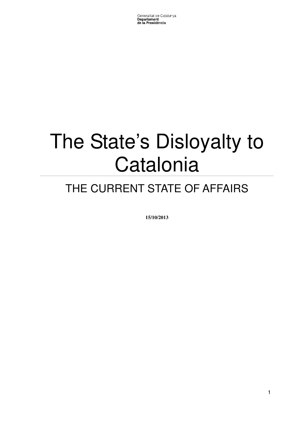 The State's Disloyalty to Catalonia