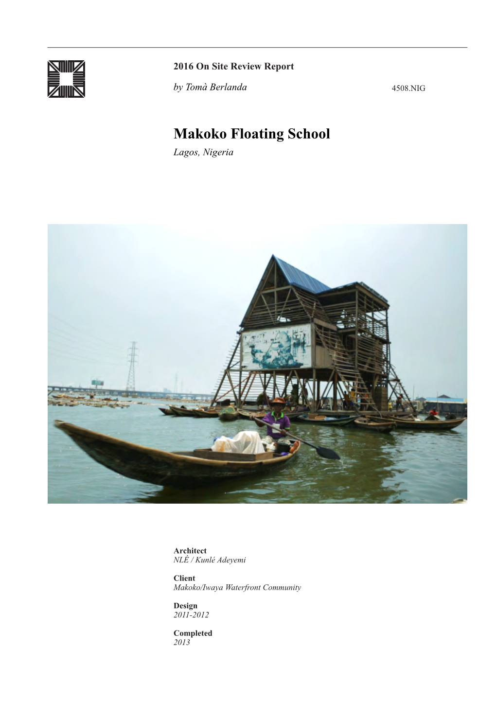 Makoko Floating School Lagos, Nigeria