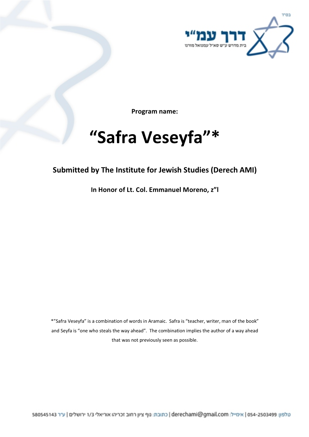 “Safra Veseyfa”*