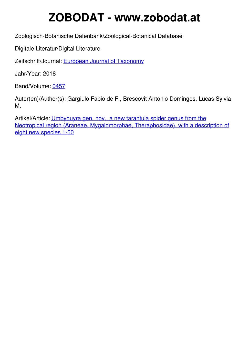 Umbyquyra Gen. Nov., a New Tarantula Spider Genus from The