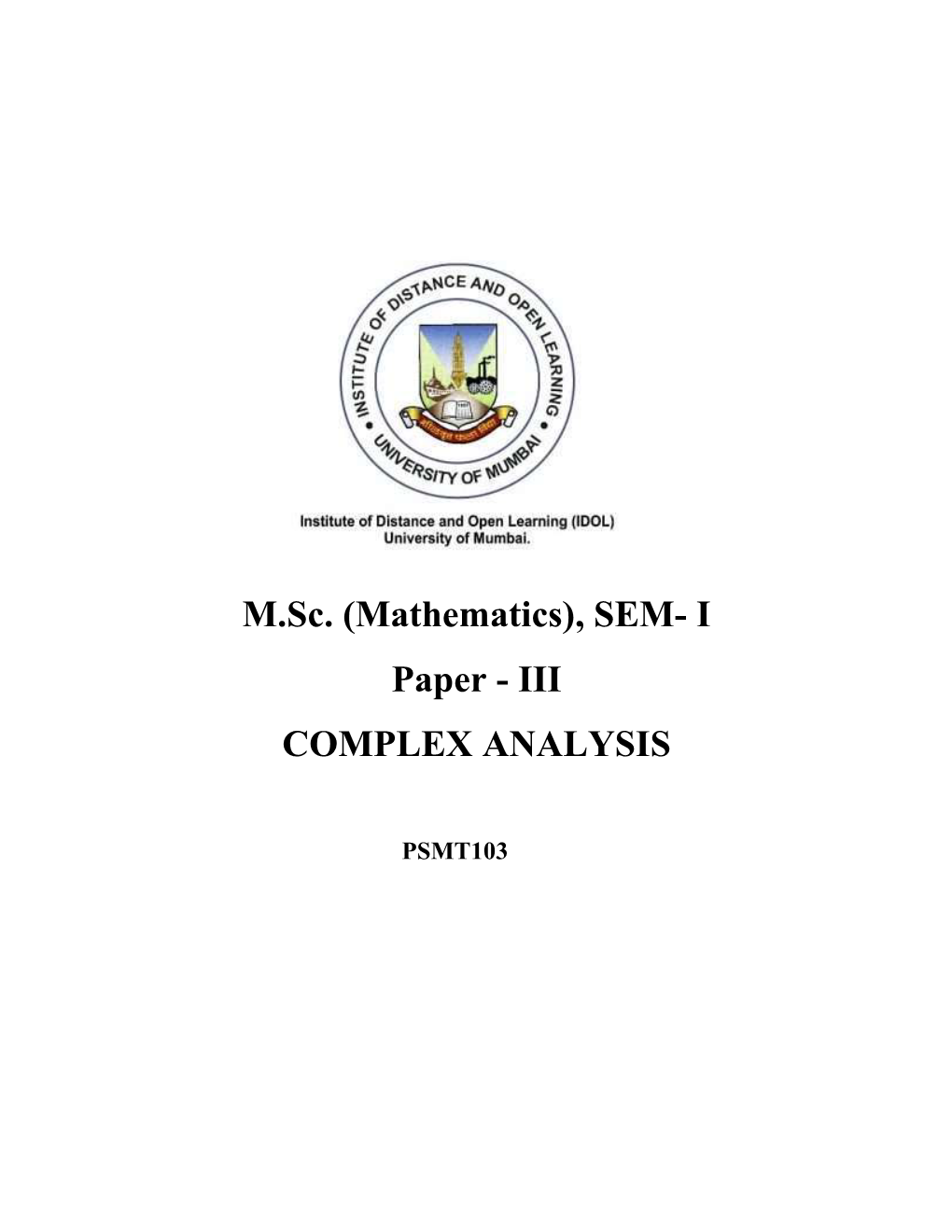 M.Sc. (Mathematics), SEM- I Paper - III COMPLEX ANALYSIS