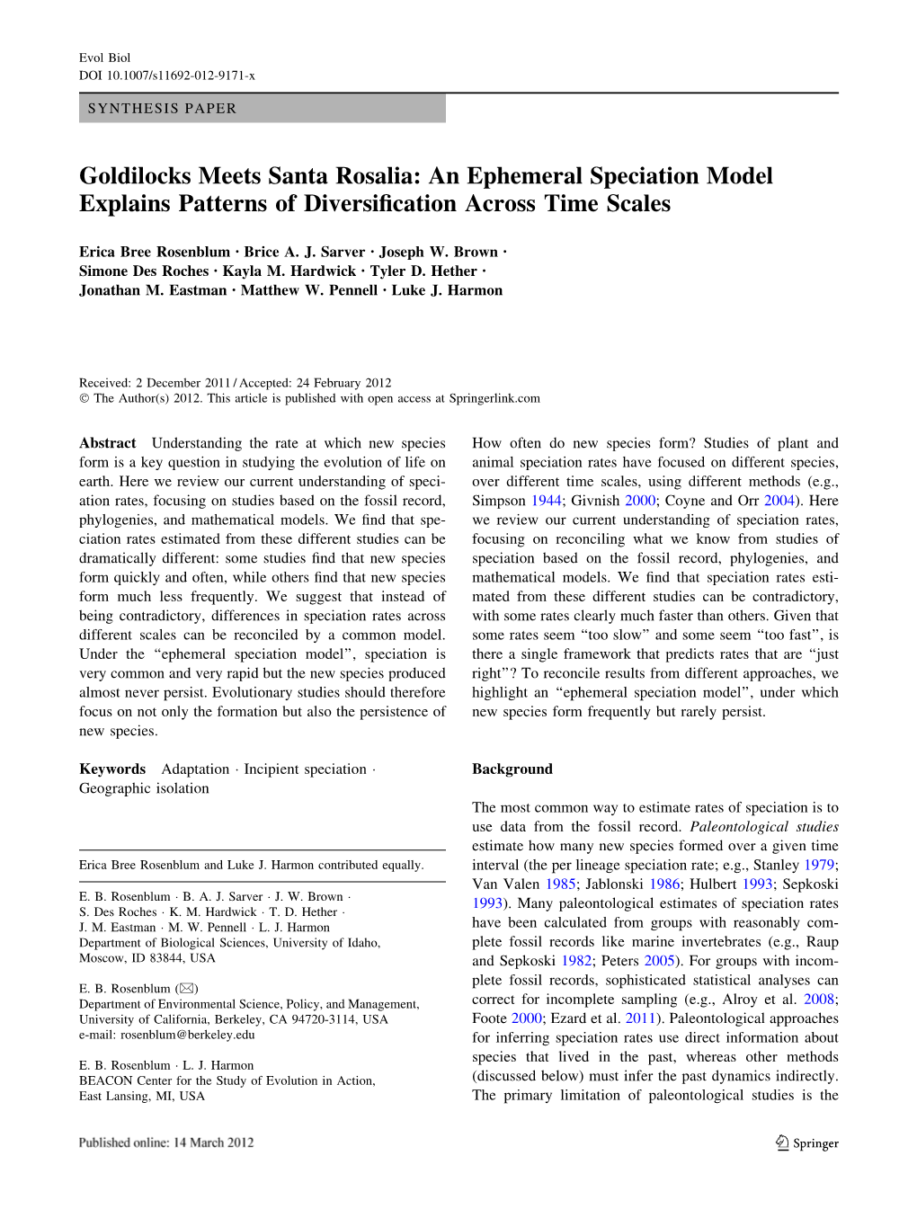 An Ephemeral Speciation Model Explains Patterns of Diversification