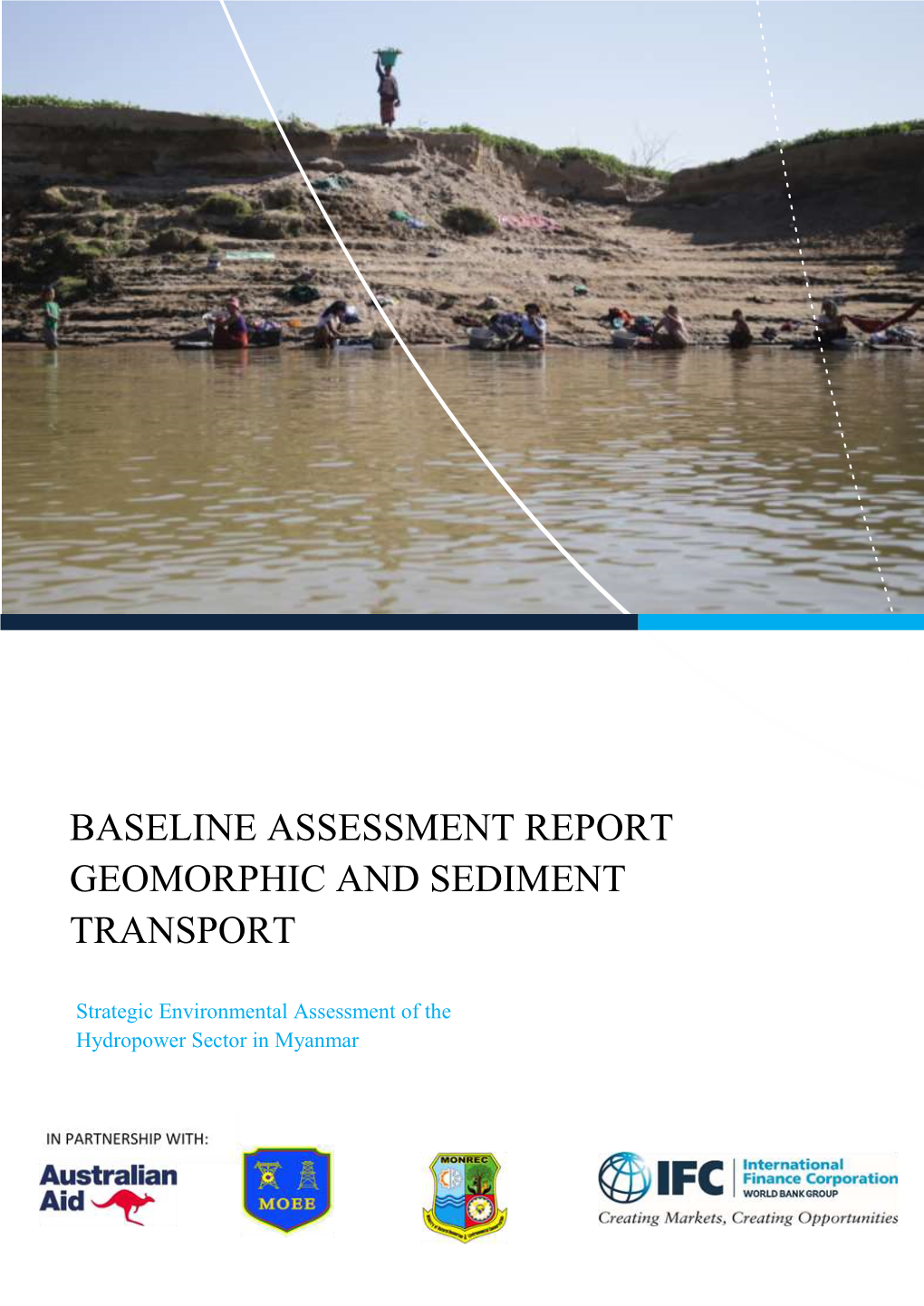 Baseline Assessment Report Geomorphic and Sediment Transport