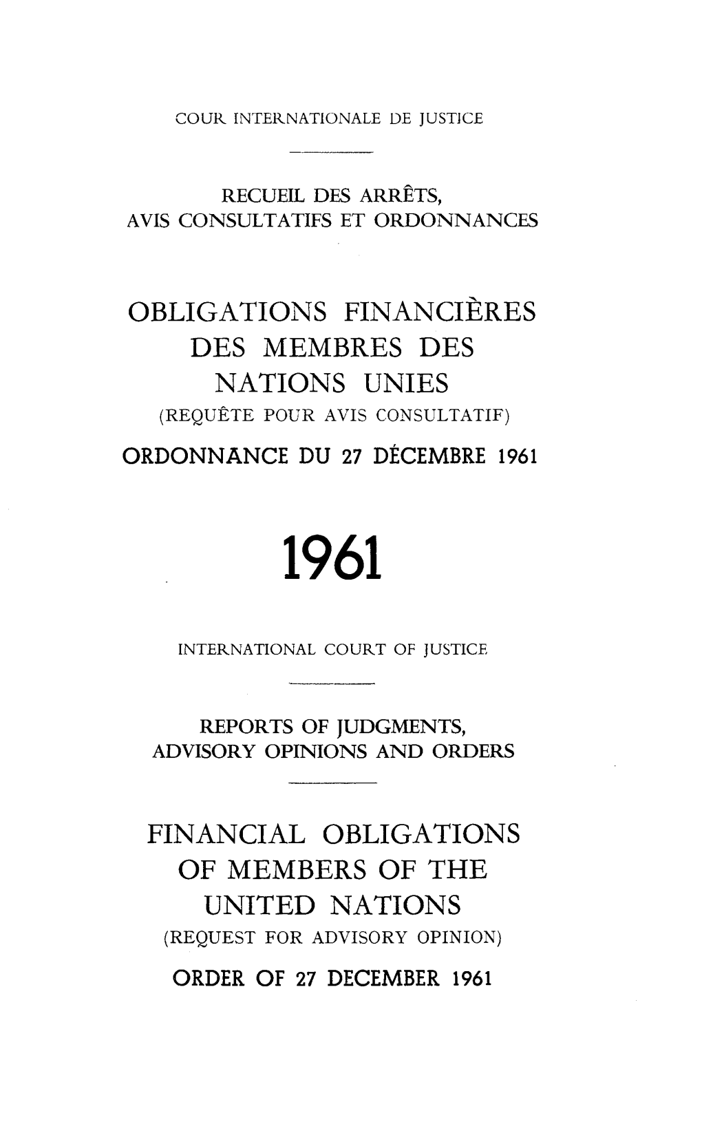 ORDER of 27 DECEMBER 1961 La Présente Ordonnance Doit Être Citée Comme Suit