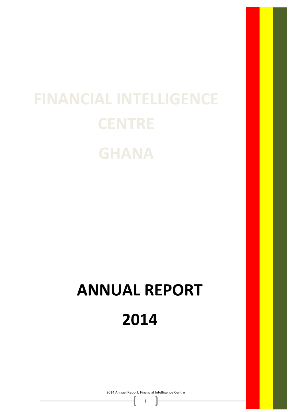 Financial Intelligence Centre Ghana Annual Report 2014