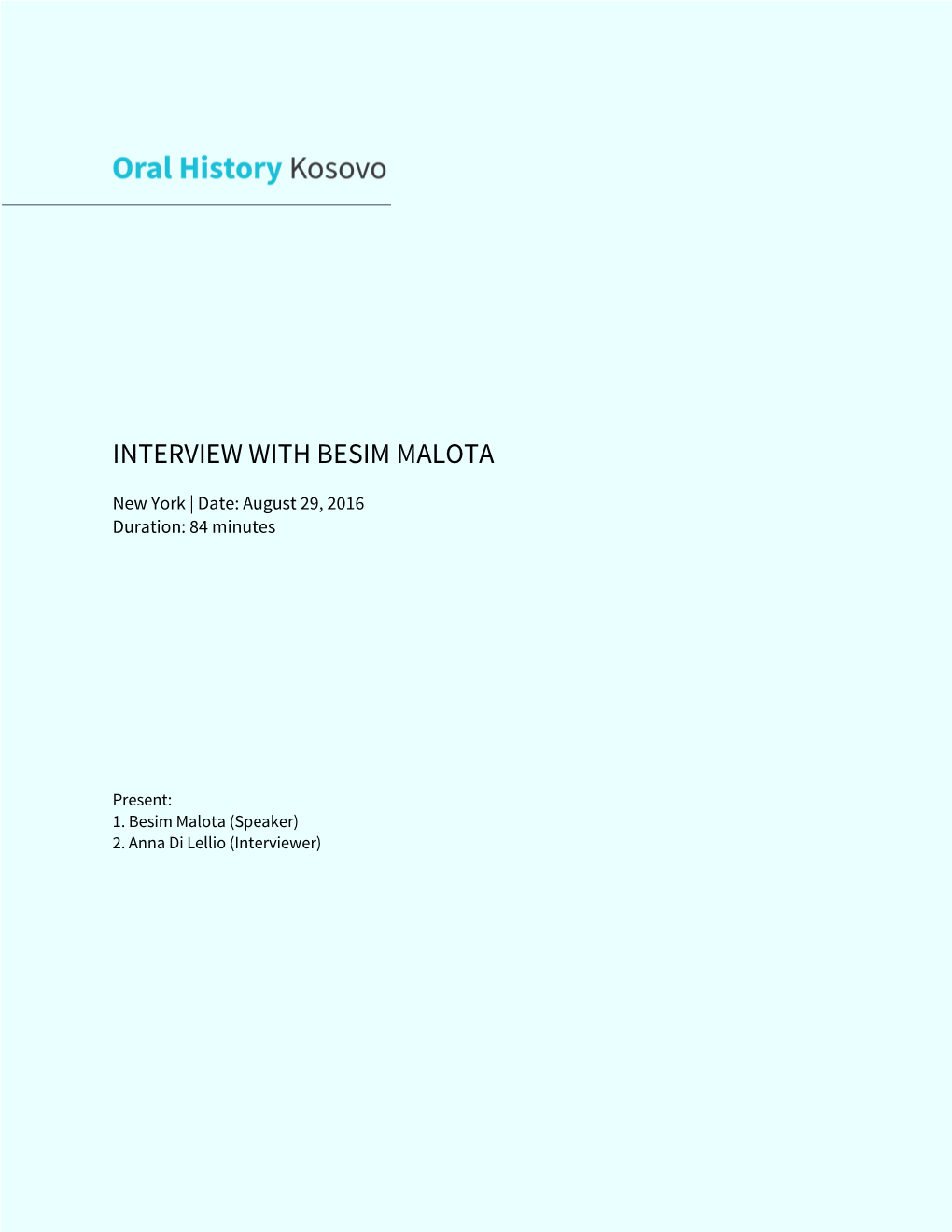 Interview with Besim Malota