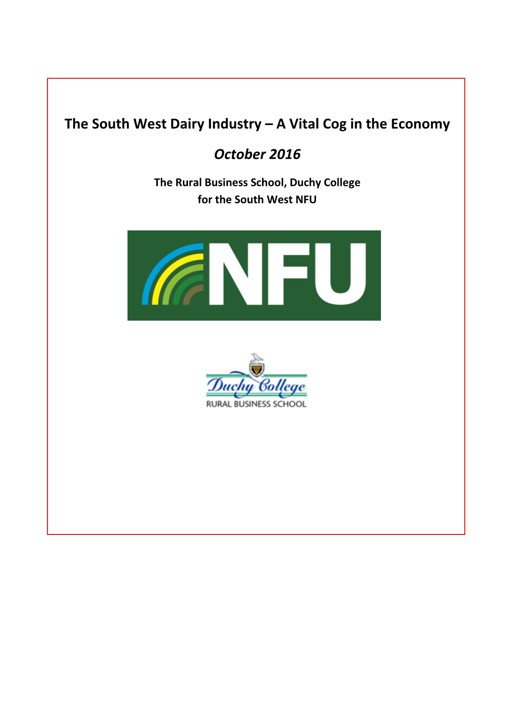 The South West Dairy Industry – a Vital Cog in the Economy October 2016