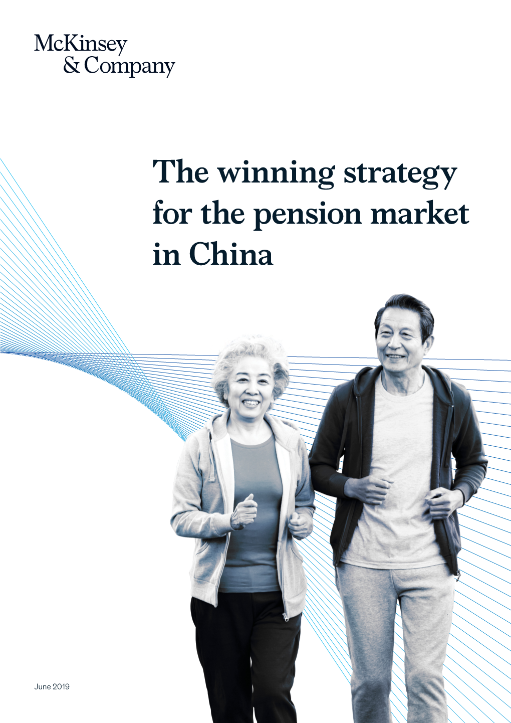 The Winning Strategy for the Pension Market in China