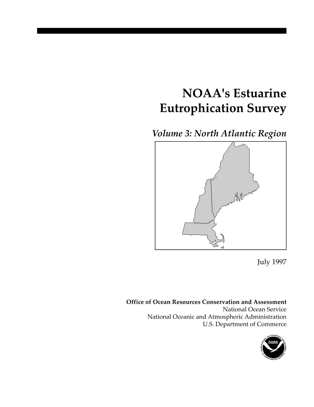 North Atlantic Region. Silver Spring, MD: Office of Ocean Resources Conservation and Assessment