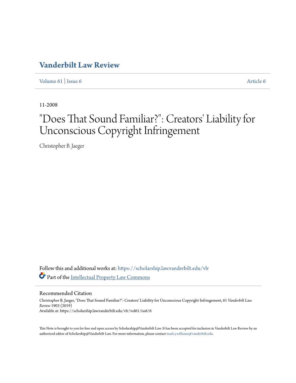 Creators' Liability for Unconscious Copyright Infringement Christopher B