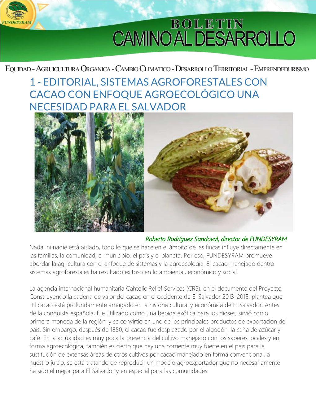 Editorial, Sistemas Agroforestales Con Cacao Con Enfoque Agroecológico Una Necesidad Para El Salvador