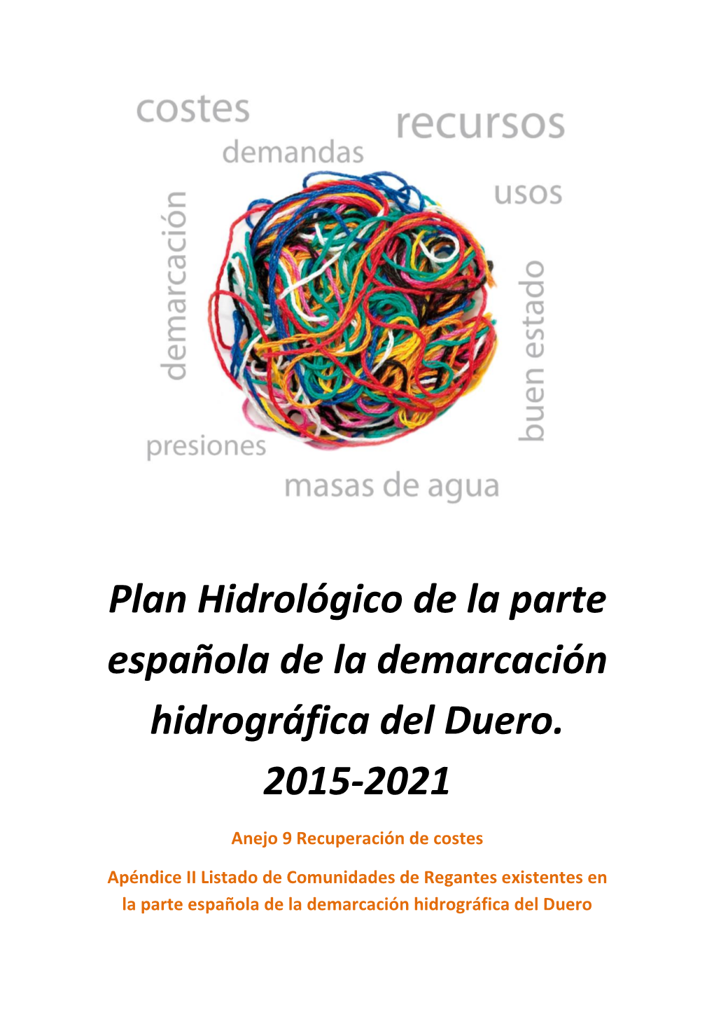 Listado De Comunidades De Regantes Existentes En La Parte Española De La Demarcación Hidrográfica Del Duero