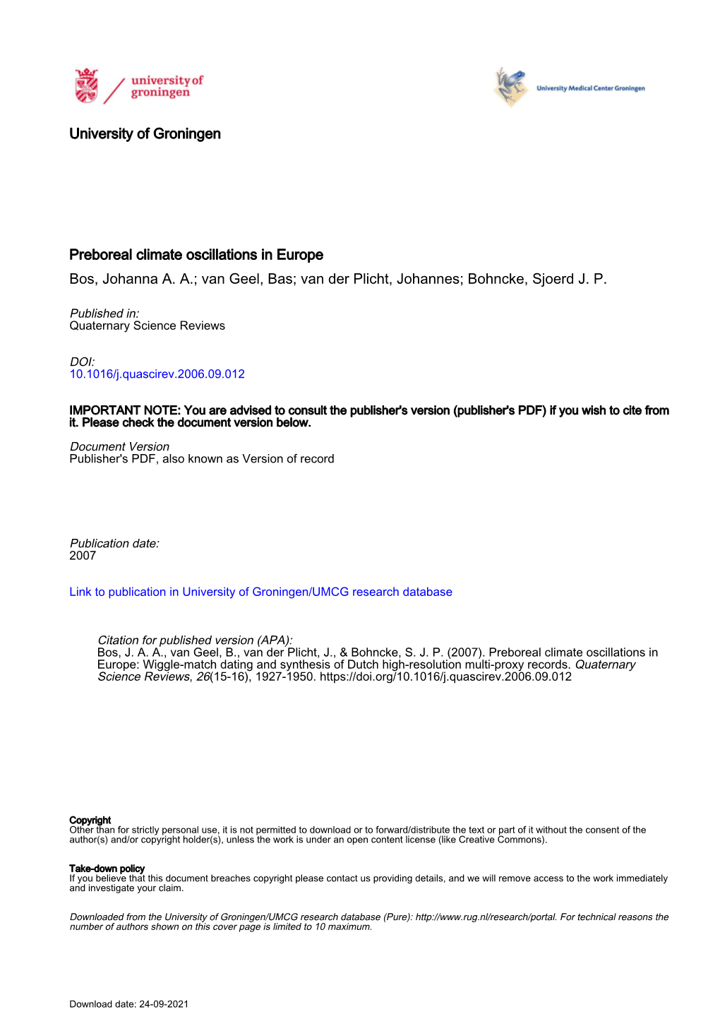 University of Groningen Preboreal Climate Oscillations in Europe Bos, Johanna A. A.; Van Geel, Bas; Van Der Plicht, Johannes; Bo