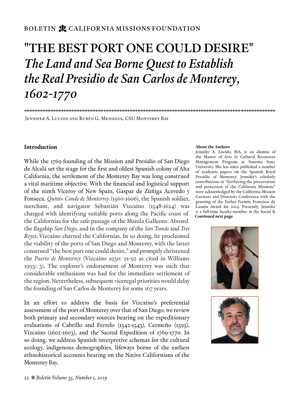 The Land and Sea Borne Quest to Establish the Real Presidio De San Carlos De Monterey, 1602-1770