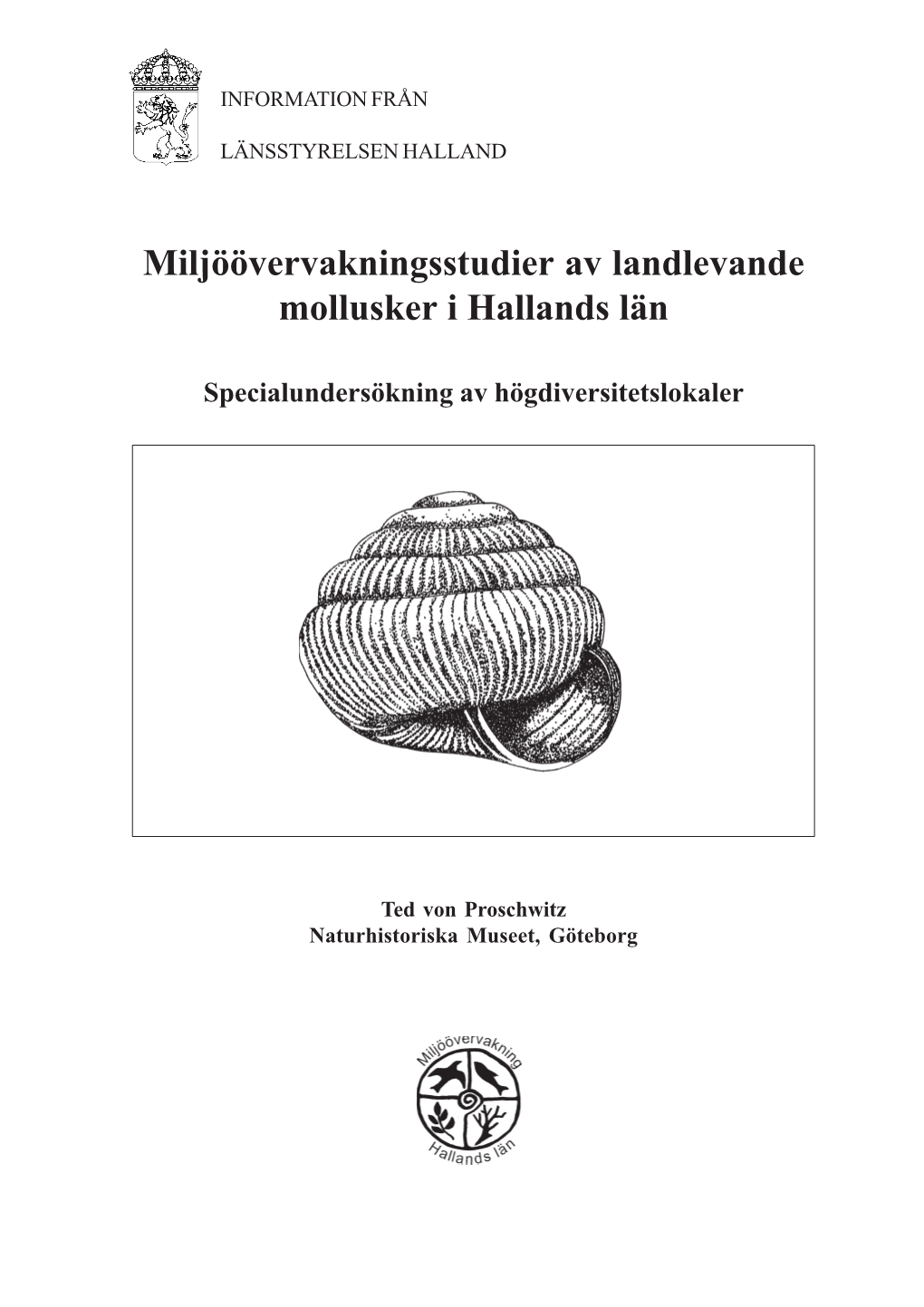 Inventering Av Landlevande Mollusker I Hallands