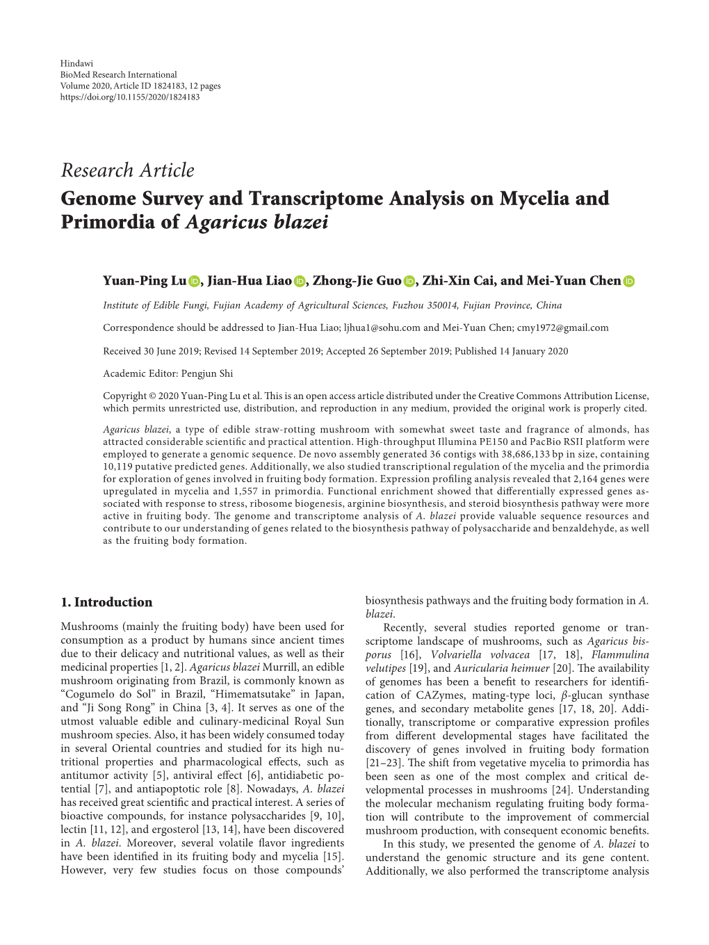 Research Article Genome Survey and Transcriptome Analysis on Mycelia and Primordia of Agaricus Blazei