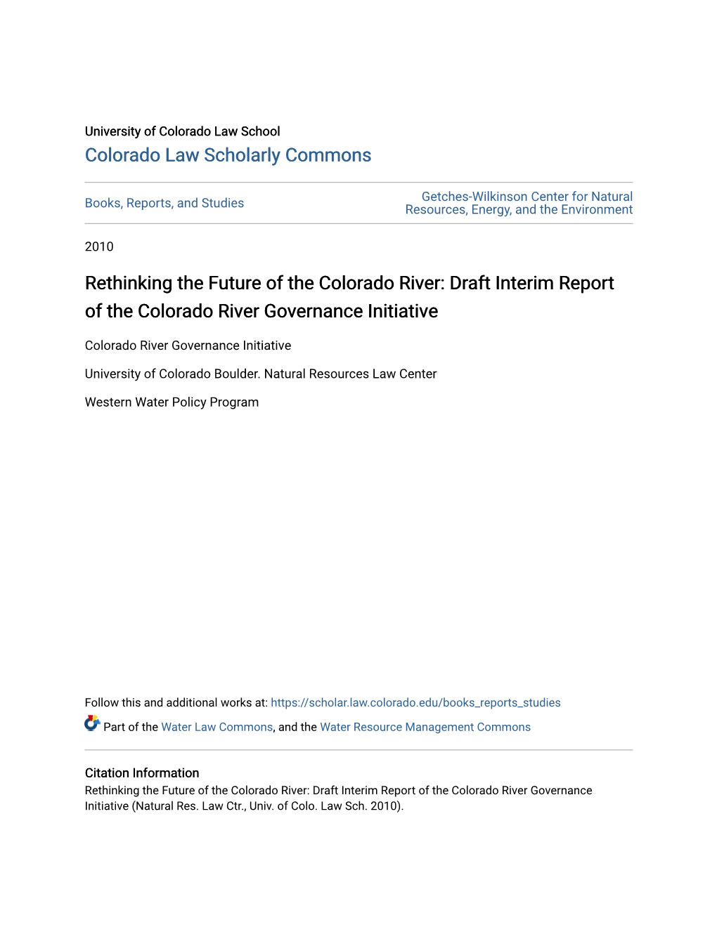 Rethinking the Future of the Colorado River: Draft Interim Report of the Colorado River Governance Initiative