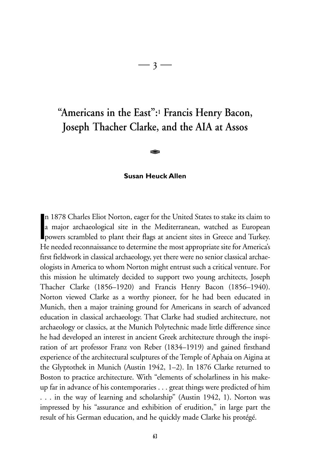 “Americans in the East”:1 Francis Henry Bacon, Joseph Thacher Clarke, and the AIA at Assos 