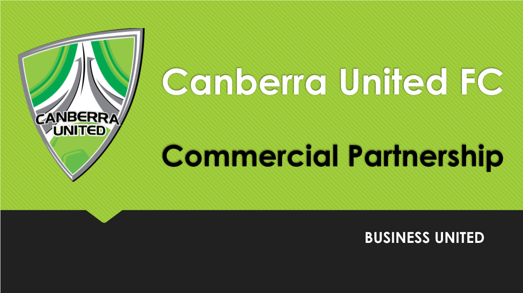 Canberra United FC Commercial Partnership