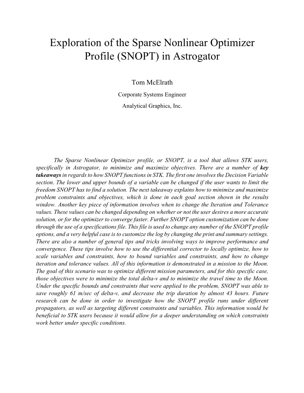 Exploration of the Sparse Nonlinear Optimizer Profile (SNOPT) in Astrogator