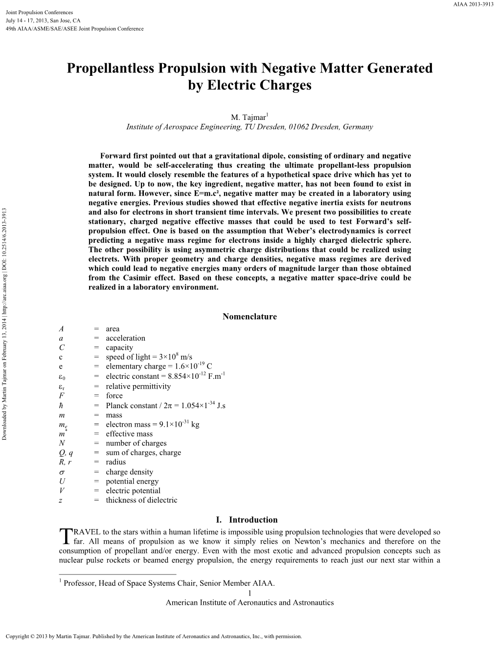 Propellantless Propulsion with Negative Matter Generated by High