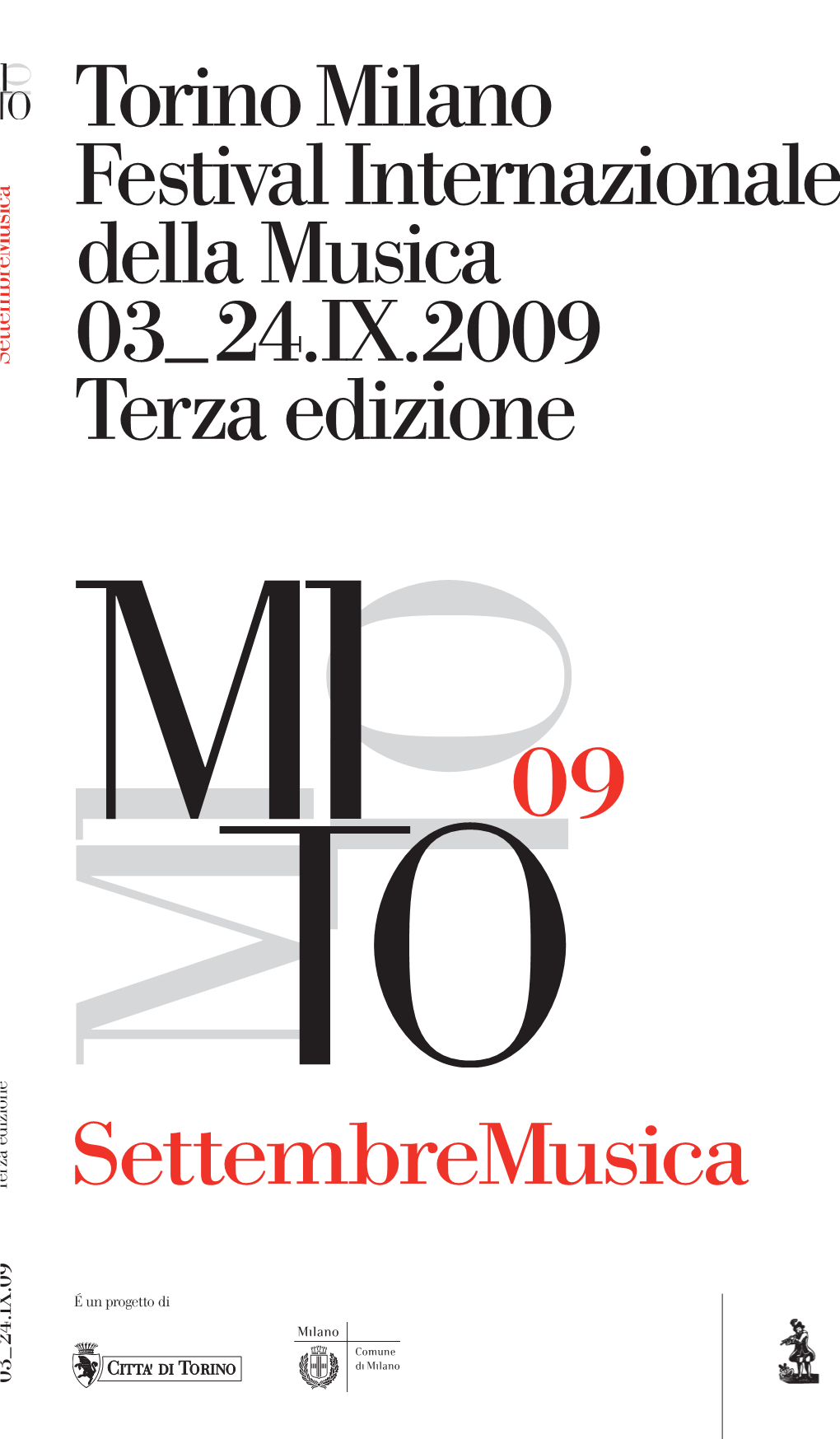 Settembremusica Torinomilano Festivalinternazionale Della Musica 03 24.IX.2009 Terza Edizione