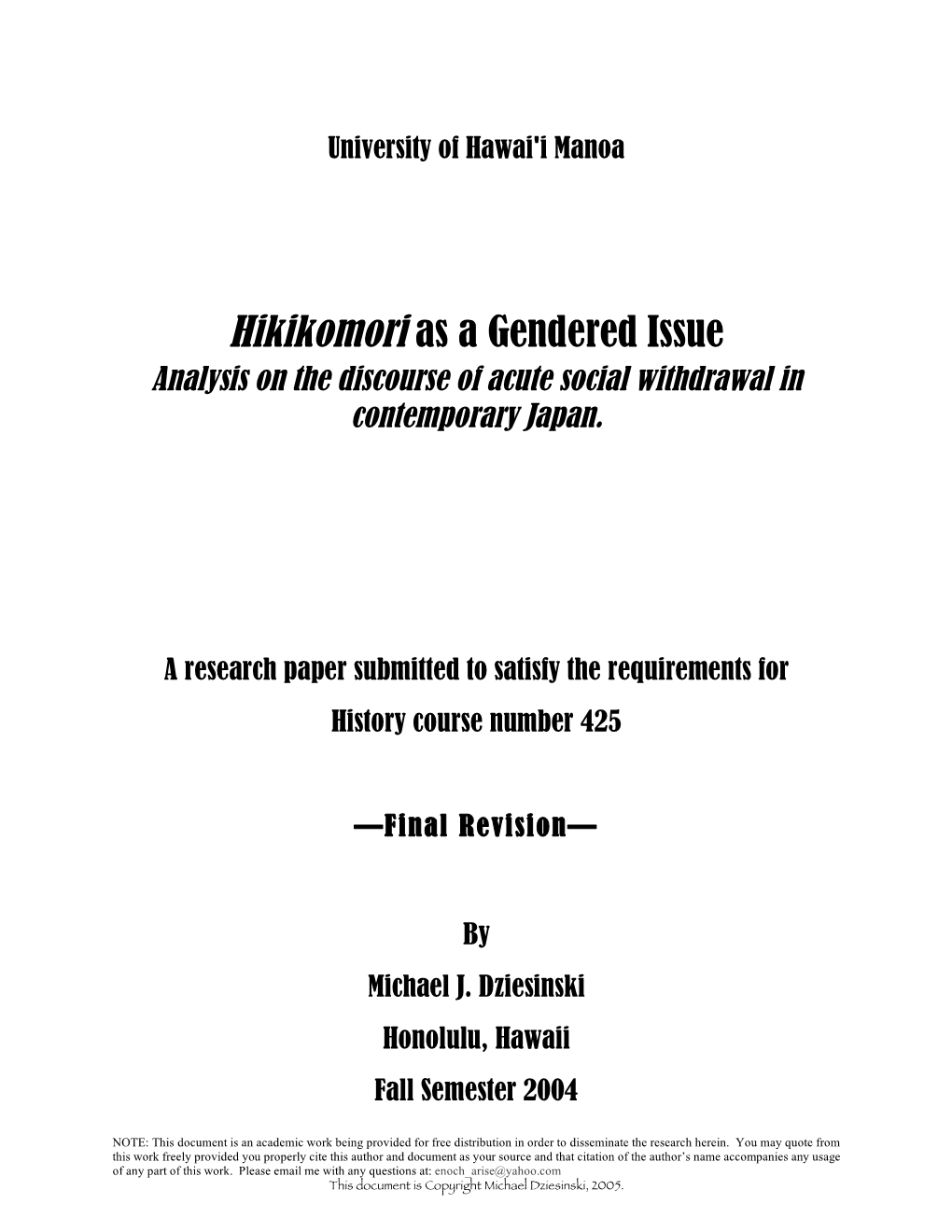 Hikikomori As a Gendered Issue Analysis on the Discourse of Acute Social Withdrawal in Contemporary Japan