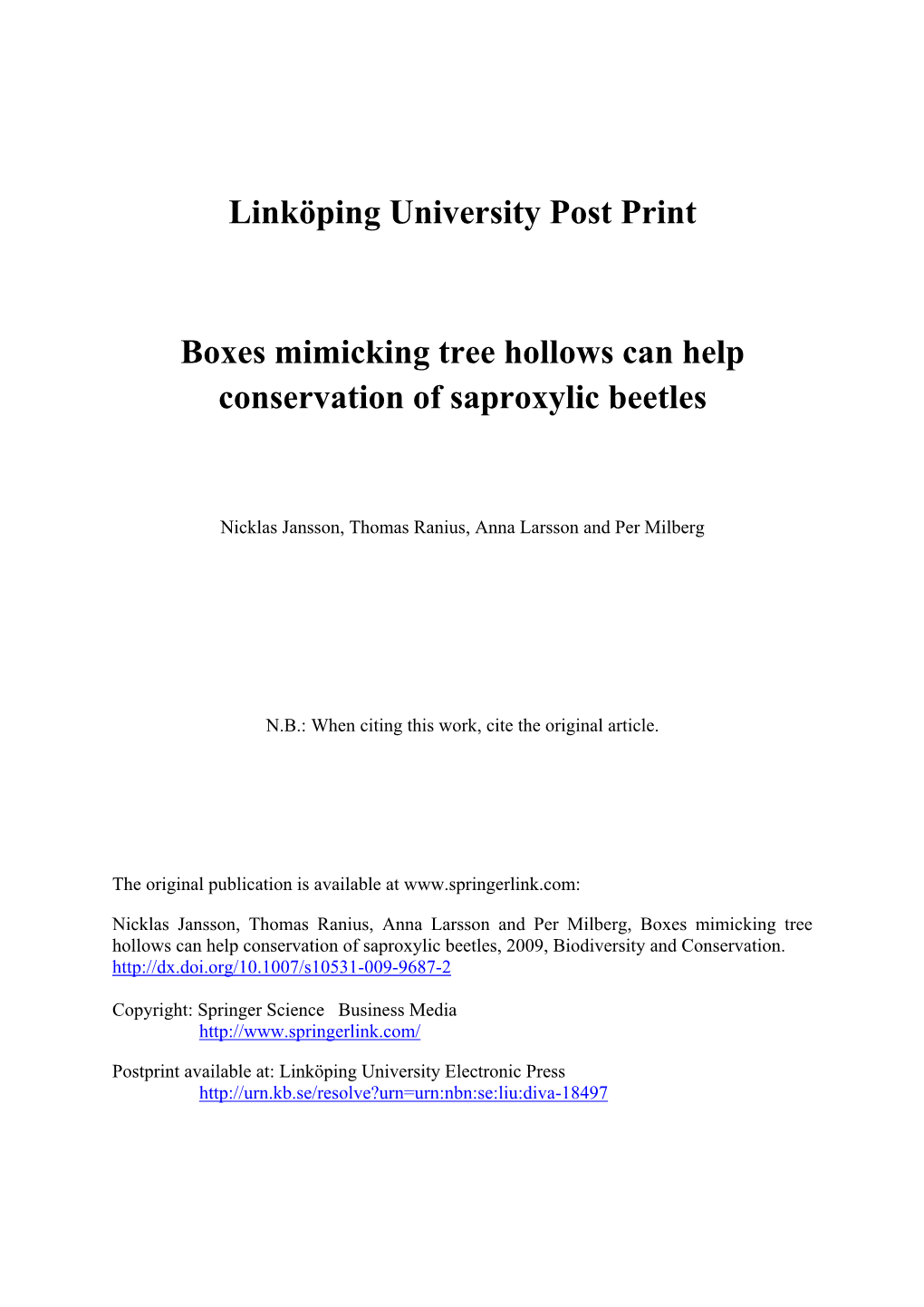 Linköping University Post Print Boxes Mimicking Tree Hollows Can Help