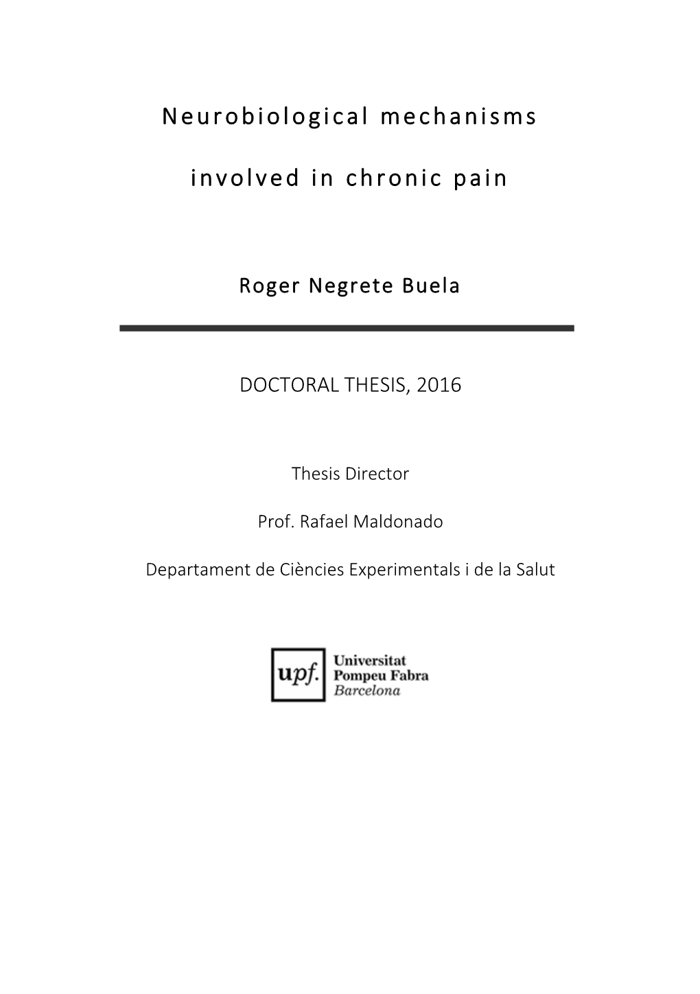 Neurobiological Mechanisms Involved in Chronic Pain