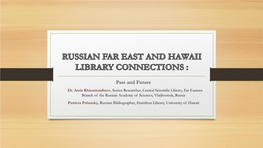 Russian Far East and Hawaii Library Connections