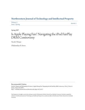 Navigating the Ipod Fairplay DRM Controversy Nicola F