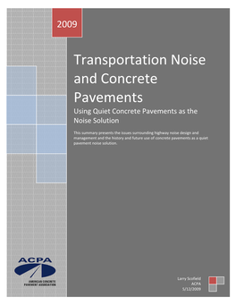 Using Quiet Concrete Pavements As the Noise Solution