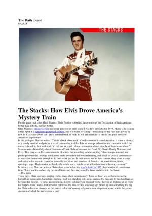 How Elvis Drove America's Mystery Train