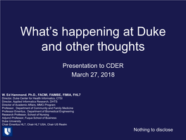 What's Happening at Duke and Other Thoughts