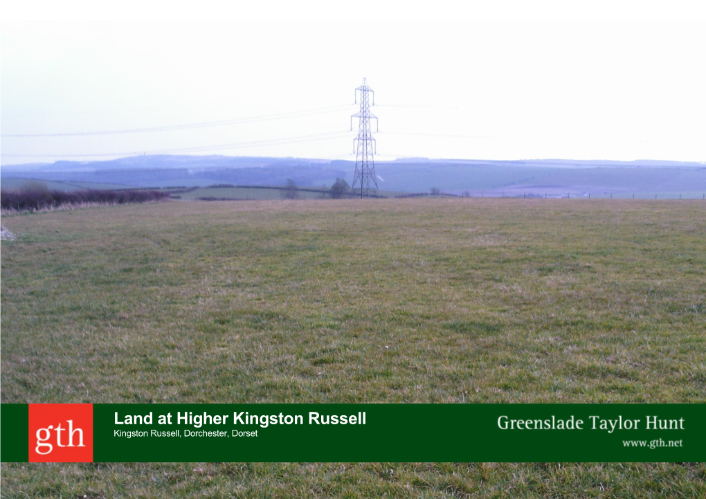 Land at Higher Kingston Russell Kingston Russell, Dorchester, Dorset