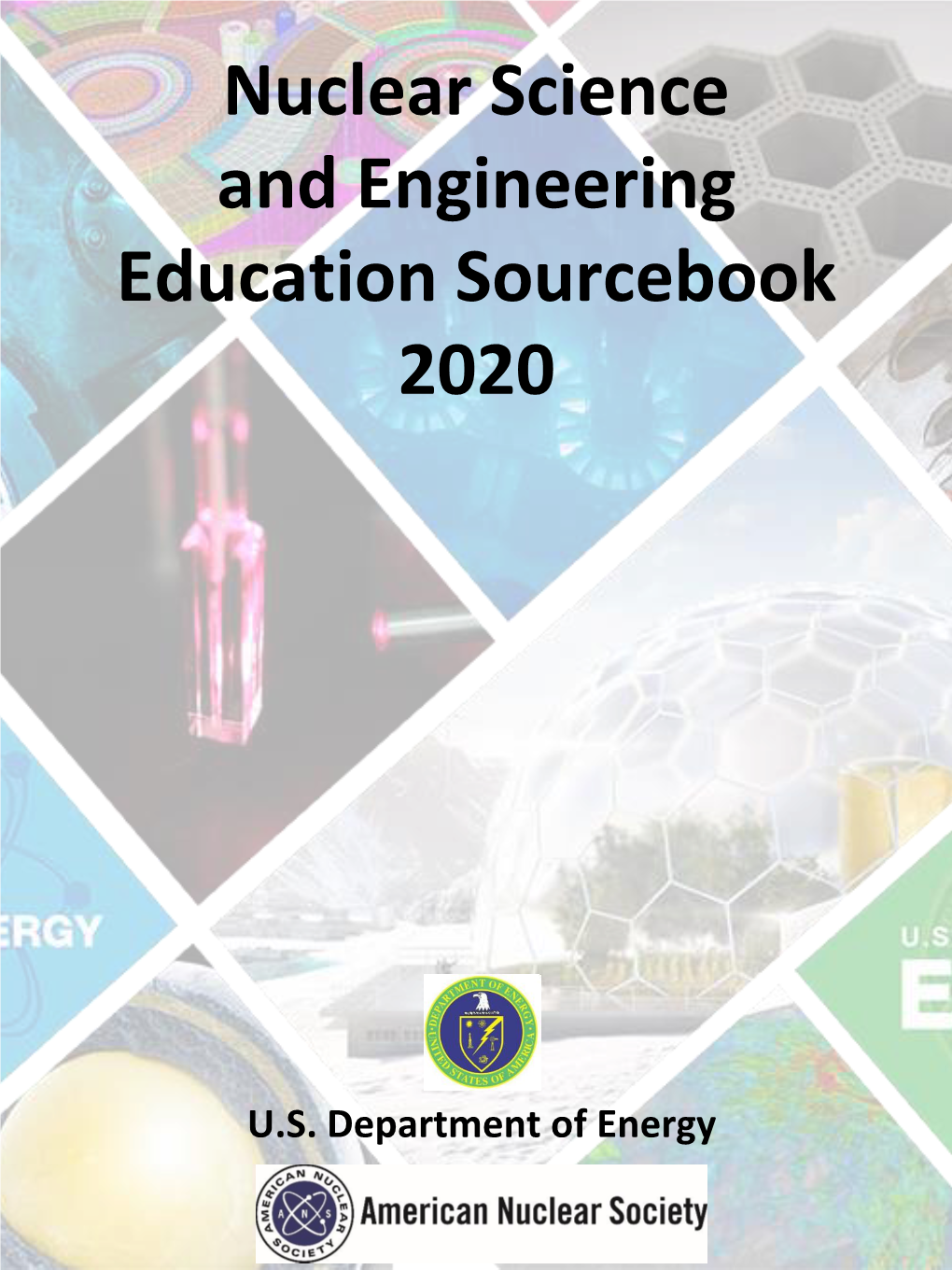 Nuclear Science and Engineering Education Sourcebook 2020