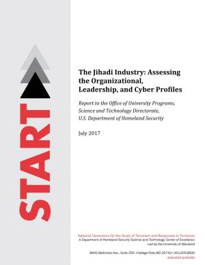 The Jihadi Industry: Assessing the Organizational, Leadership And