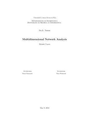 Multidimensional Network Analysis
