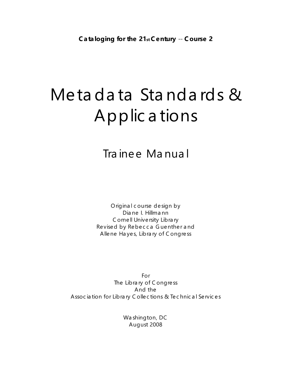 Metadata Standards & Applications