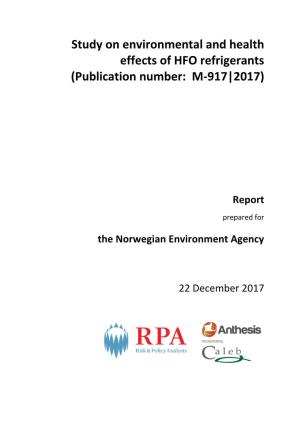 Study on Environmental and Health Effects of HFO Refrigerants (Publication Number: M-917|2017)