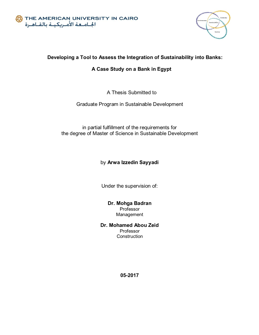 Developing a Tool to Assess the Integration of Sustainability Into Banks: a Case Study on a Bank in Egypt a Thesis Submitted To