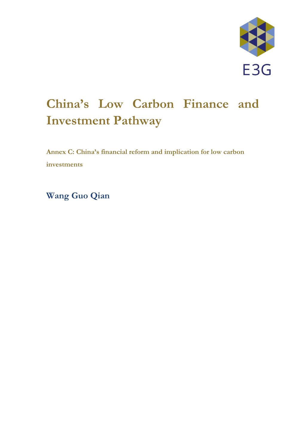 China's Low Carbon Finance and Investment Pathway