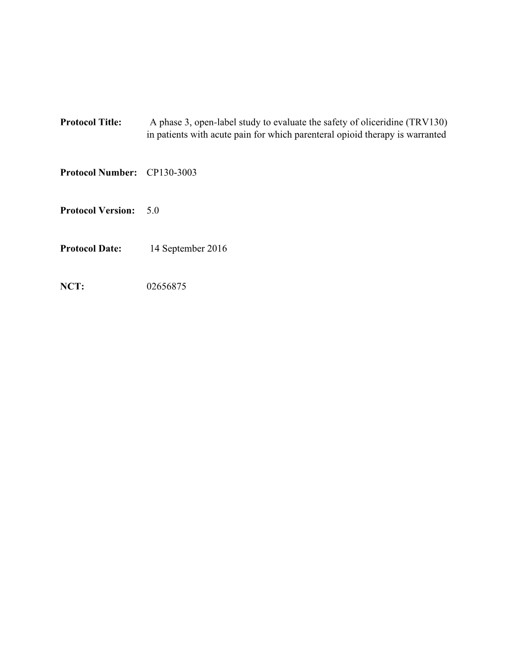 (TRV130) in Patients with Acute Pain for Which Parenteral Opioid Therapy Is Warranted