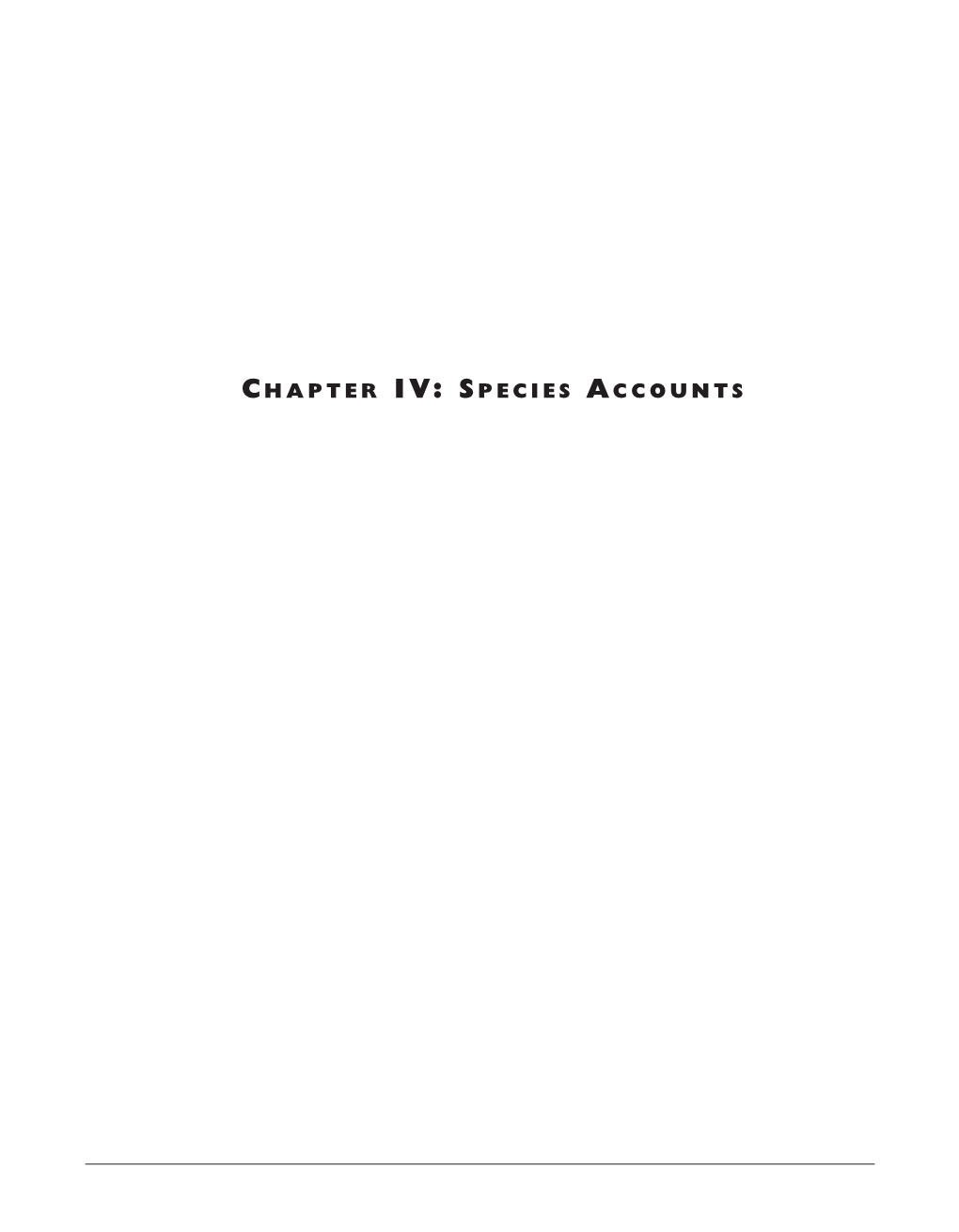 Chapter Iv: Species Accounts